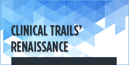 Clinical-trails'-renaissance